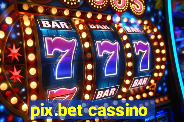 pix.bet cassino